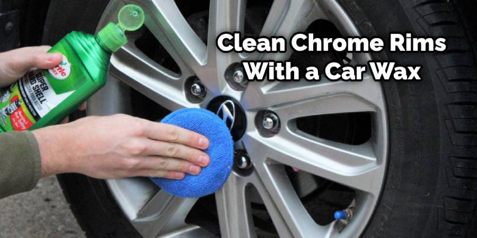 How to Get Brake Dust Off Chrome Rims 11 Beneficial Ways(2024)