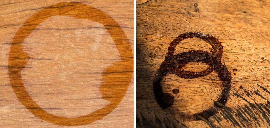 How to Remove White Heat Stains From Wood 12 Easy Tips (2024)