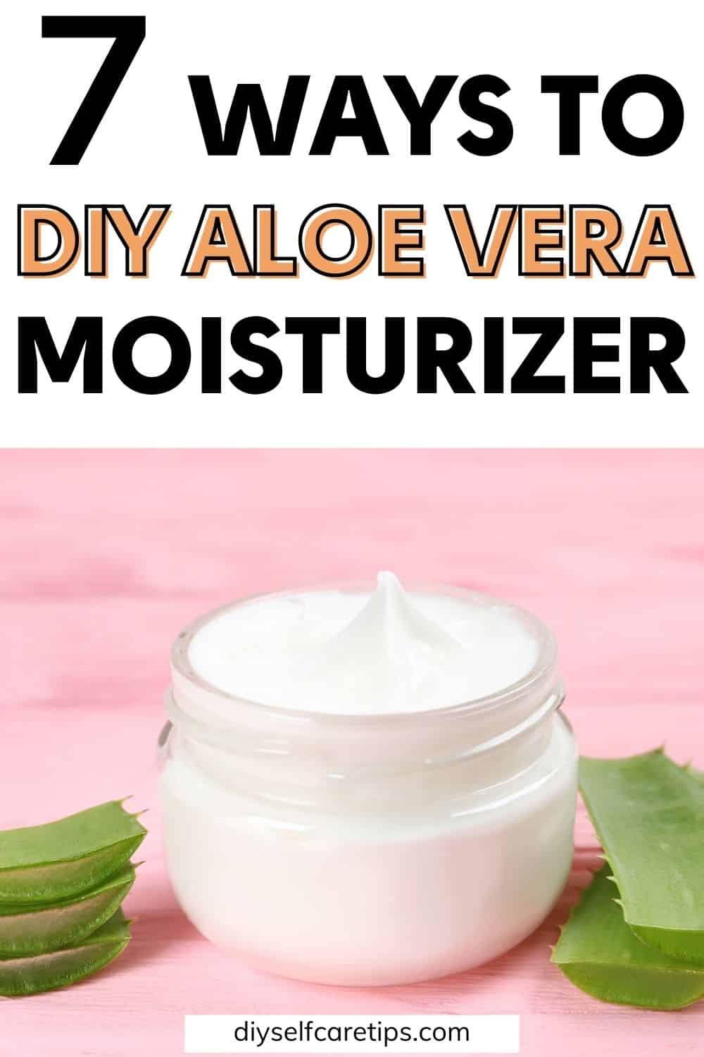 6 Ways to DIY Aloe Vera Moisturizer at Your Own Comfort
