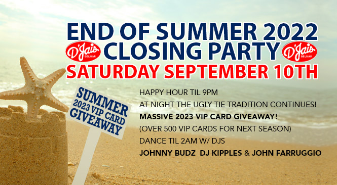 Belmar Nj Events 2023 D’Jais End Of Summer 22 Closing Party & 2023 VIP Card Giveaway