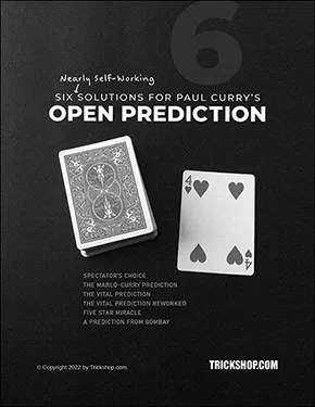 Open Prediction - Paul Curry | Six Solutions by Koran, Haxton, Simon
