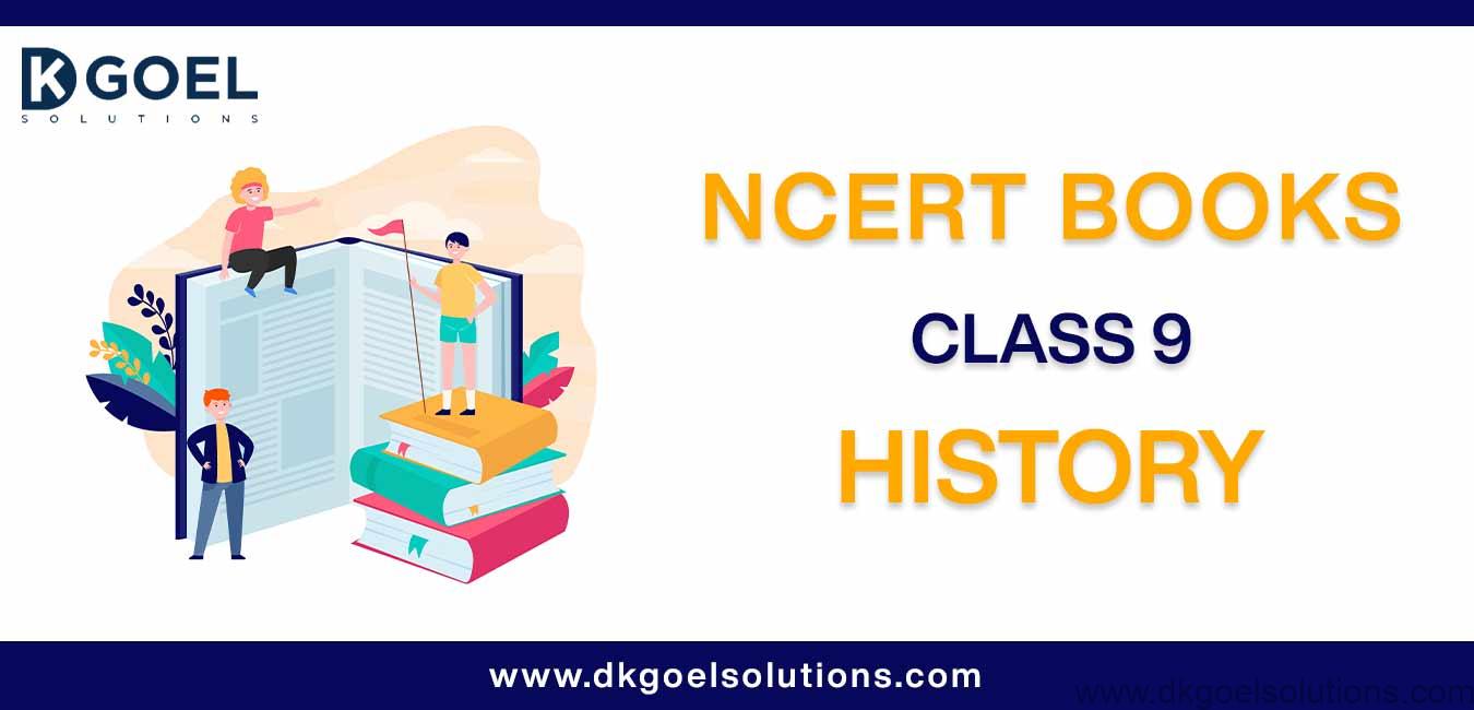 NCERT Book Class 9 History Download PDF