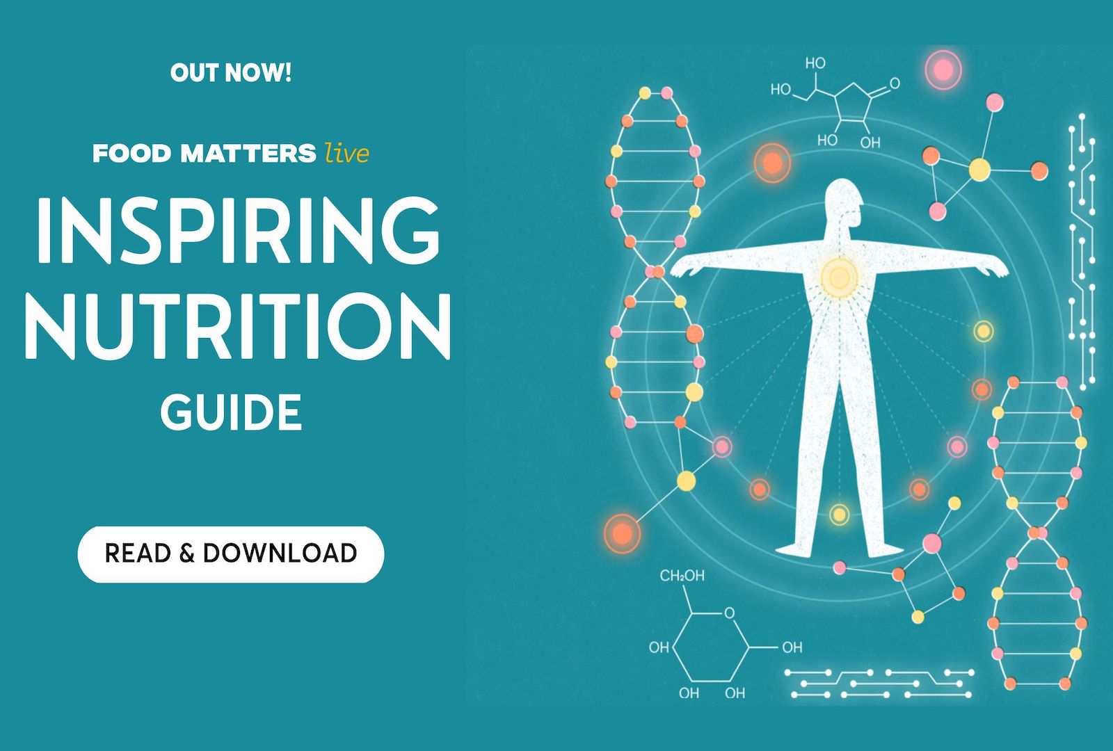 Food Matters Live Inspiring Nutrition Guide — out now! DanishUK