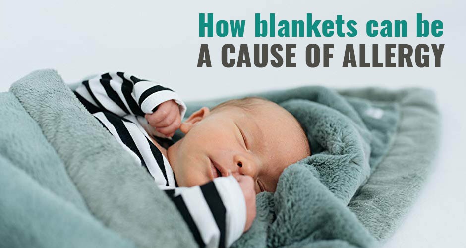 Can blankets be a cause of allergies