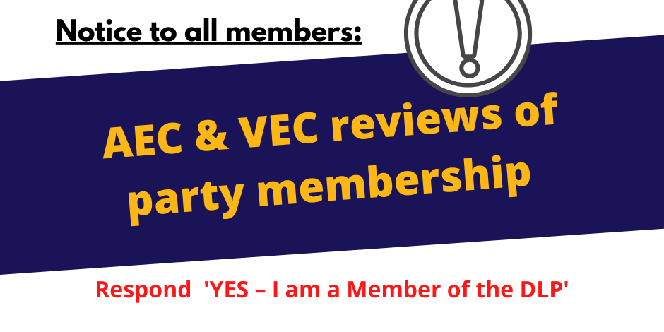 Notice for Members Review of DLP Registration Democratic Labour Party