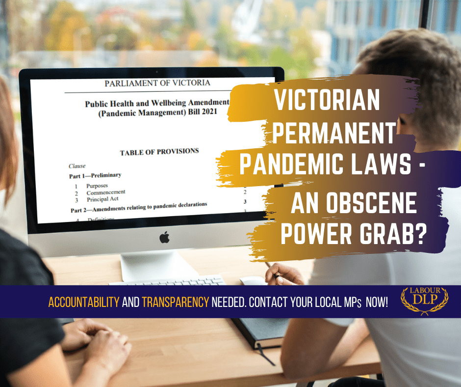 Victorian Permanent Pandemic Powers an Obscene Power Grab
