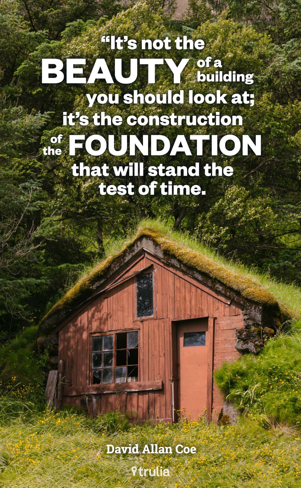 7 Quotes to Survive the Home Search Trulia's Blog Real Estate 101