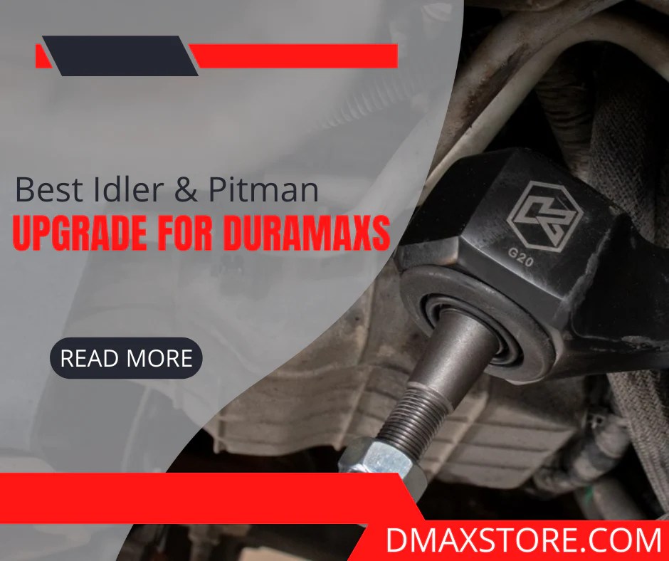 The Best Idler and Pitman Arm Upgrade for Your Duramax Kryptonite De