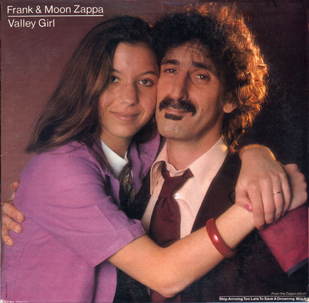 details for Valley Girl Frank & Moon Zappa
