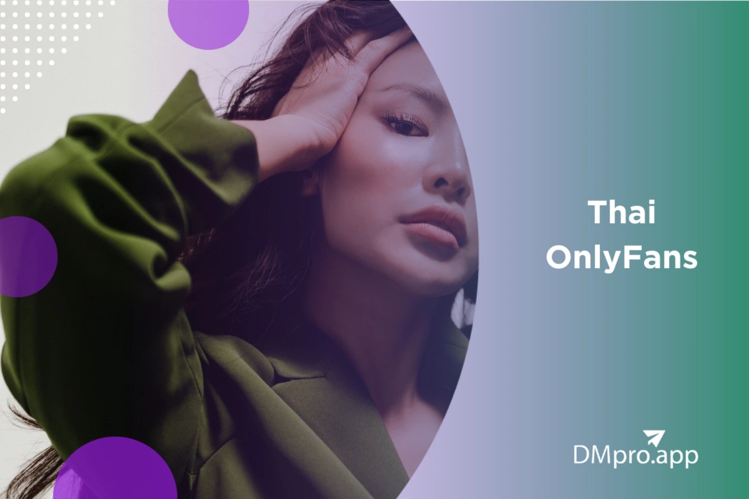 12 Best Thai OnlyFans: Charming Girls You Can't Resist in 2025 - DMPro