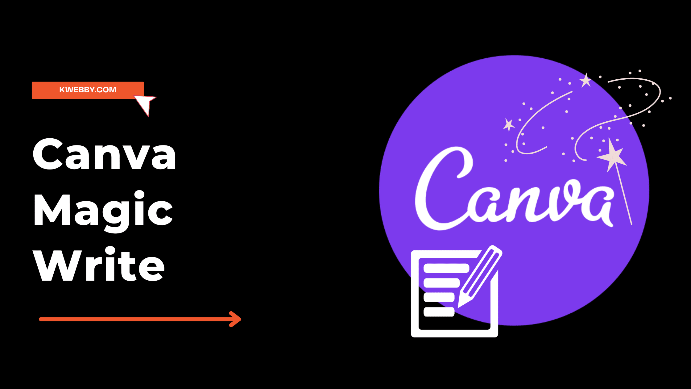 How To Use Canva Magic Write (3 Unique Ways) Kwebby