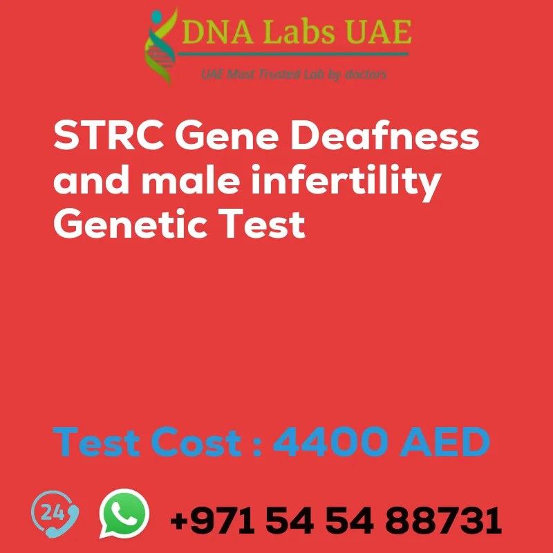 STRC Gene Deafness and male infertility Test Cost 4400 AED in