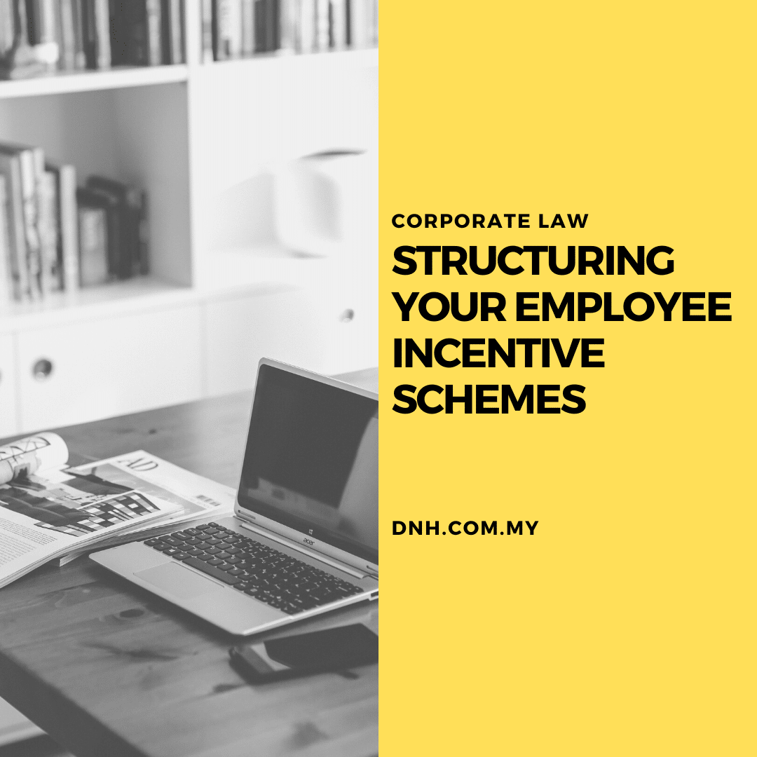 Structuring your Employee Incentive Schemes Donovan & Ho