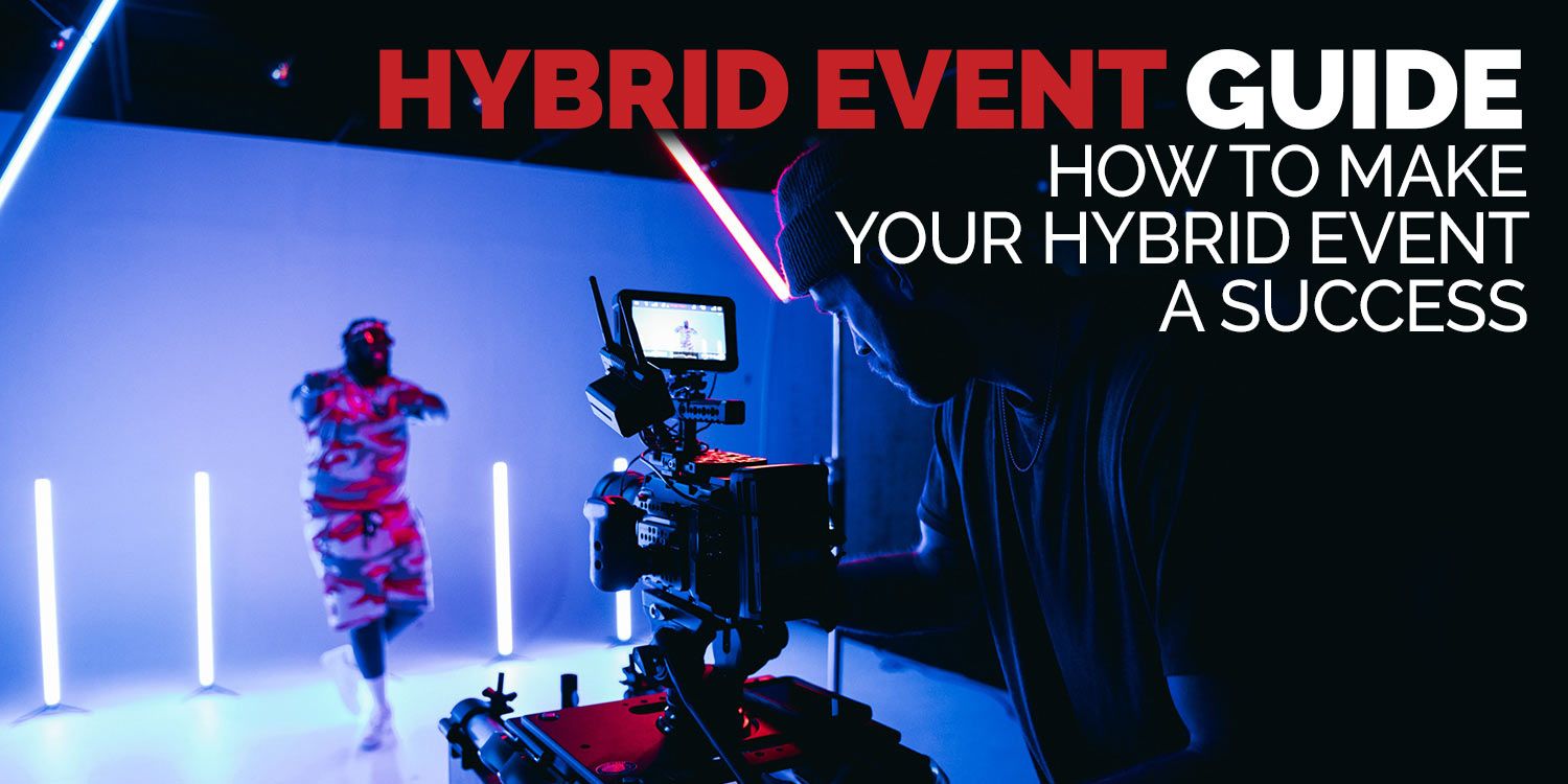 How To Host a Successful Hybrid Event Scarlett Entertainment