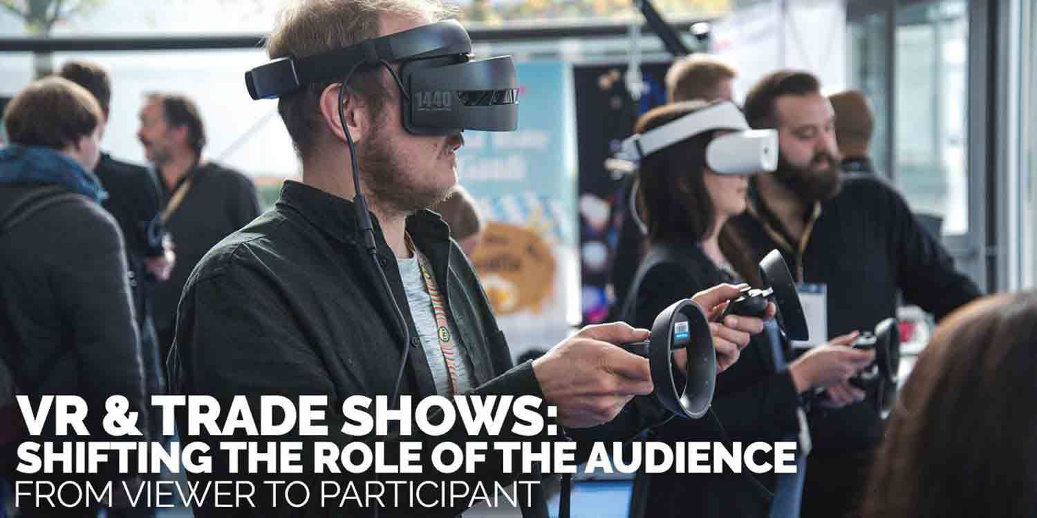 Ideas for Virtual Reality Entertainment at Trade Shows Scarlett