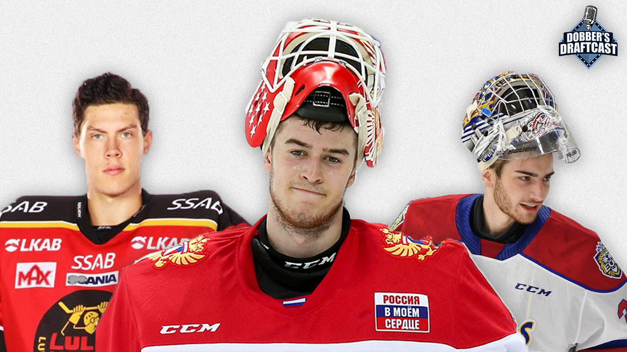 DraftCast Who Is The Best Goalie Prospect? DobberProspects