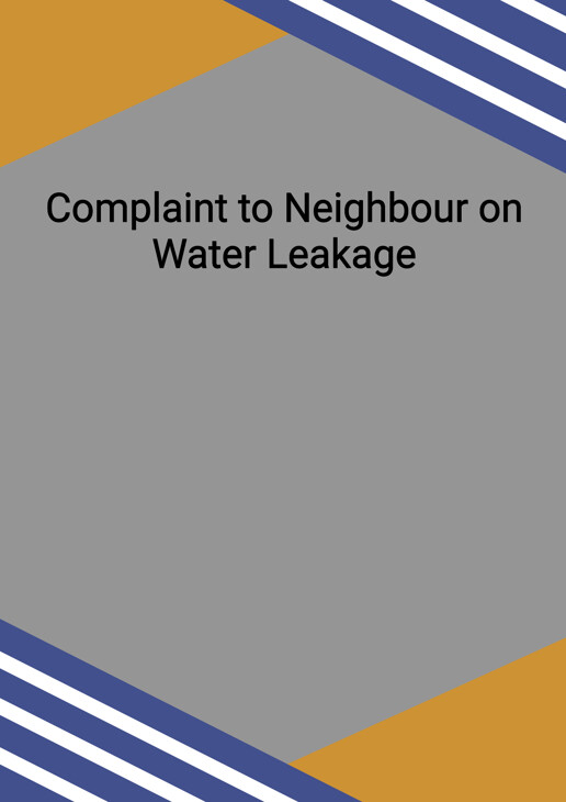 Complaint to Neighbour on Water Leakage Template in Word doc Letter