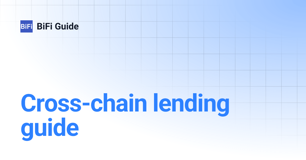 Crosschain lending guide BiFi Guide