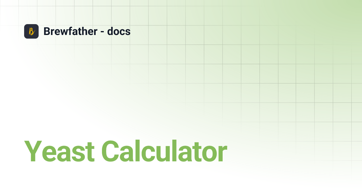 Yeast Calculator Brewfather docs
