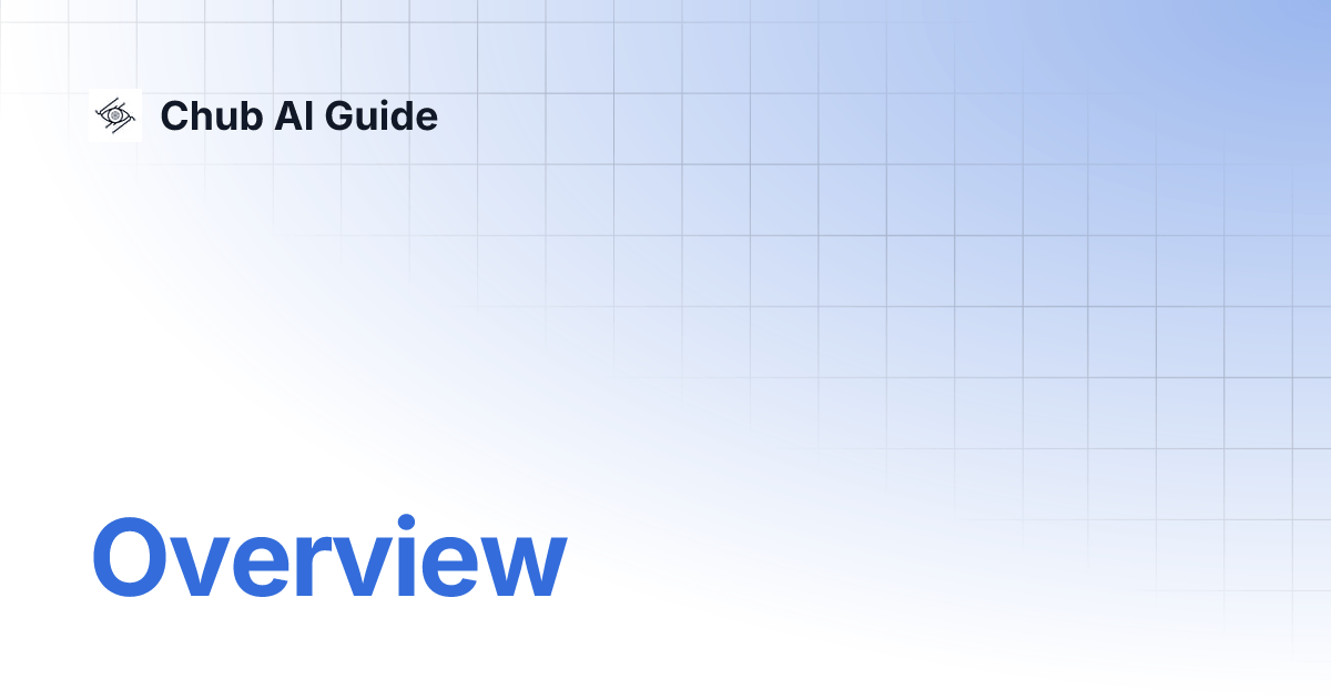 Overview Chub AI Guide