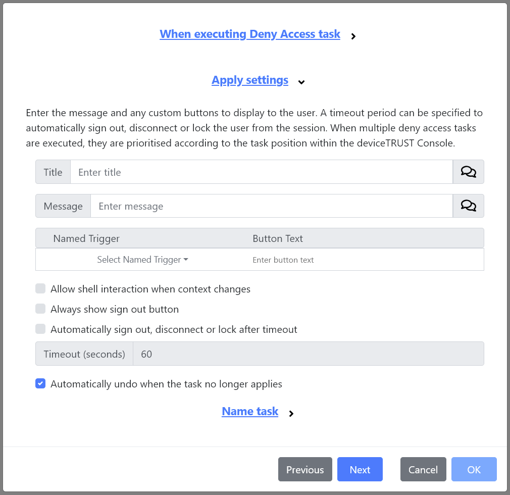 Deny Access deviceTRUST Documentation