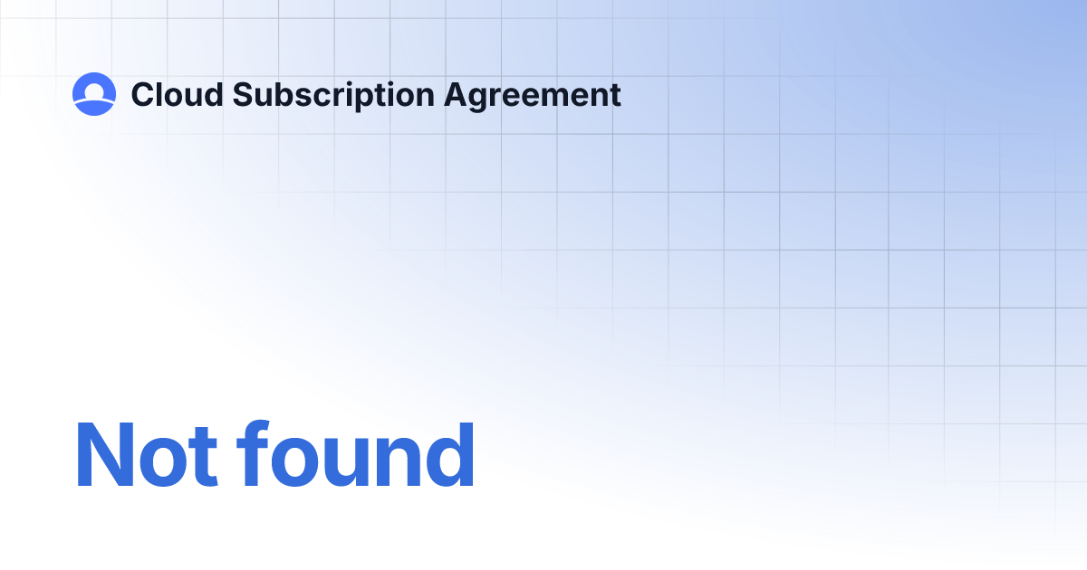 Cloud Subscription Agreement Cloud Subscription Agreement