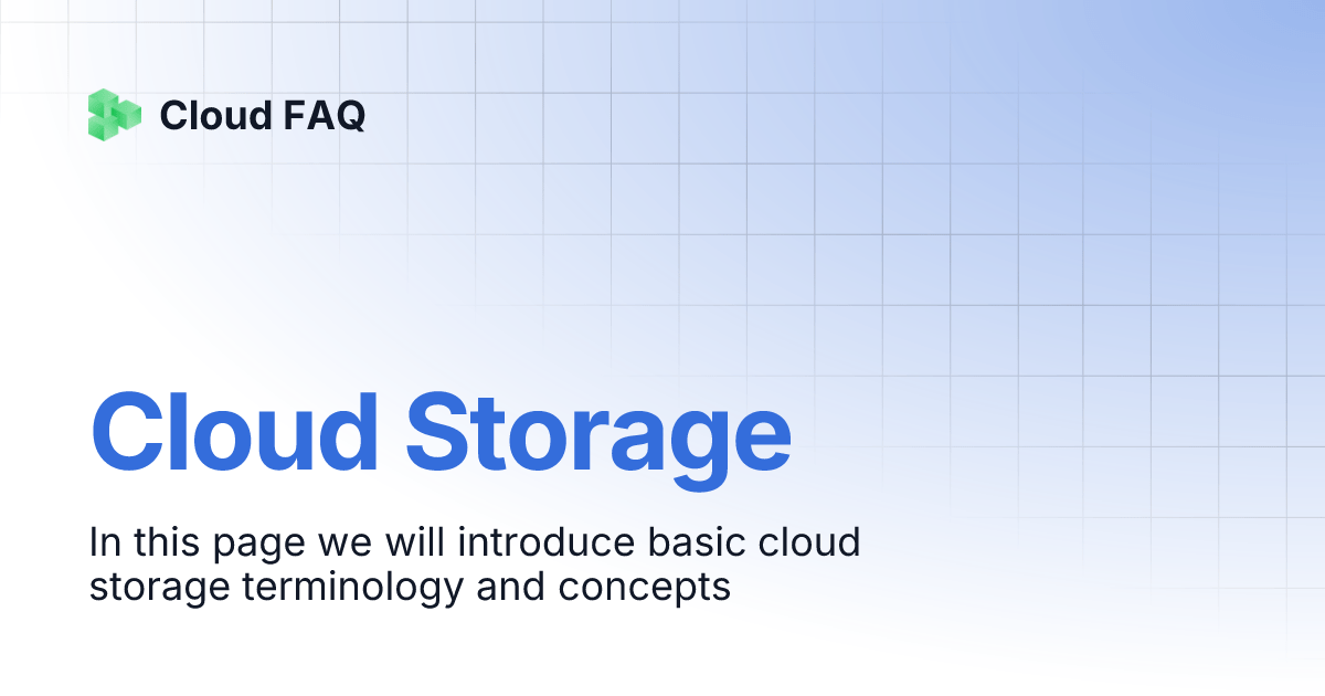 Cloud Storage Cloud FAQ