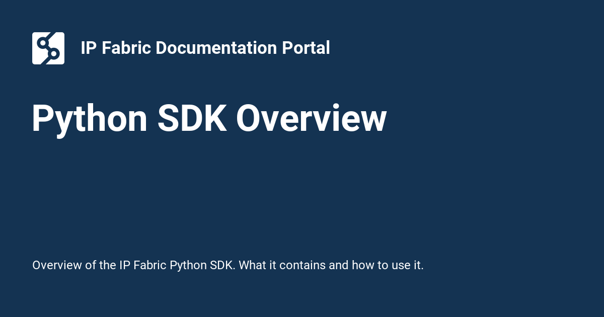 Python SDK Overview IP Fabric Documentation Portal