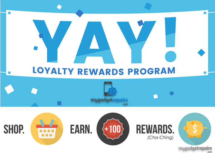 Customer Loyalty / Rewards Program My Gadget Repairs