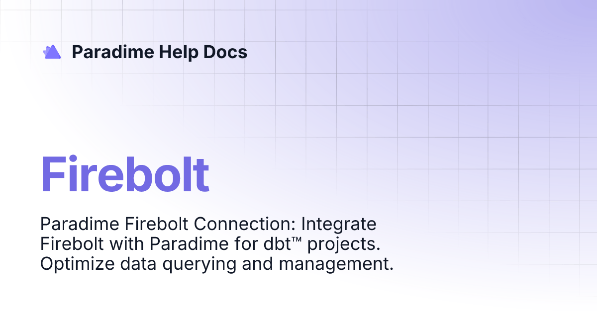 Firebolt Paradime Help Docs