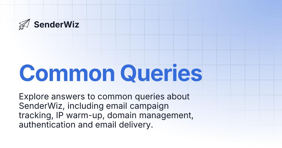 Common Queries SenderWiz