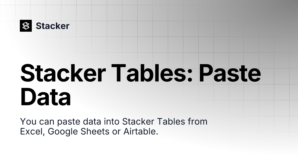 Stacker Tables Paste Data Stacker