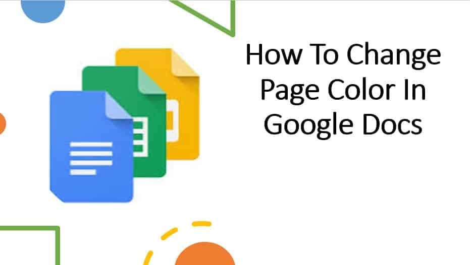 How To Change Page Color In Google Docs Google Docs Tips Google