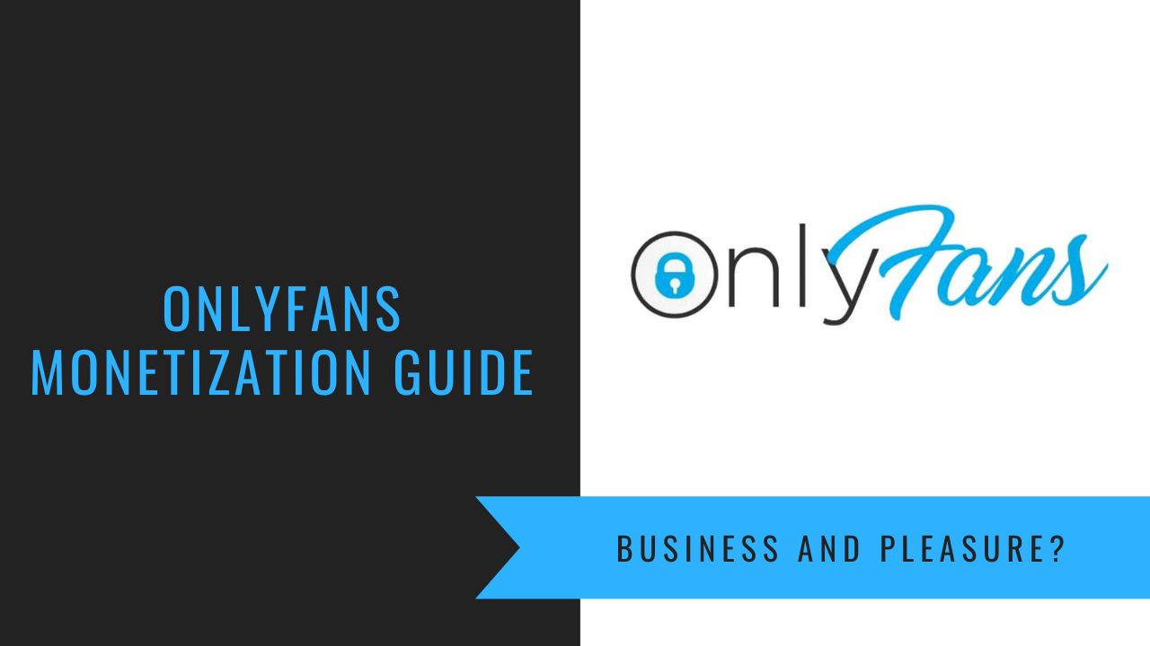 How To Make Money On Onlyfans The Best Tips For Aspiring Amateurs