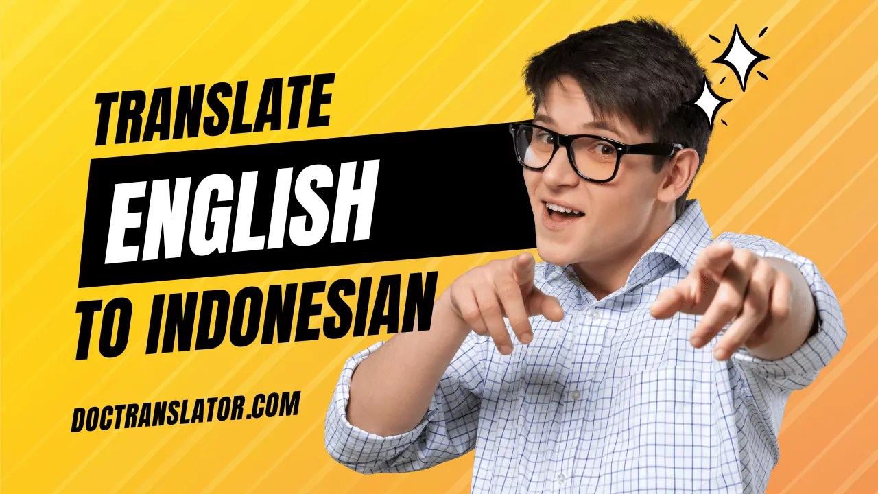 Translate English To Indonesian ⭐️ DocTranslator