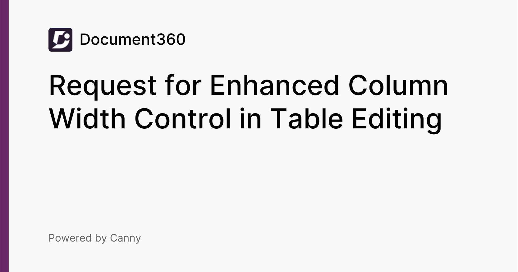 Request for Enhanced Column Width Control in Table Editing Voters