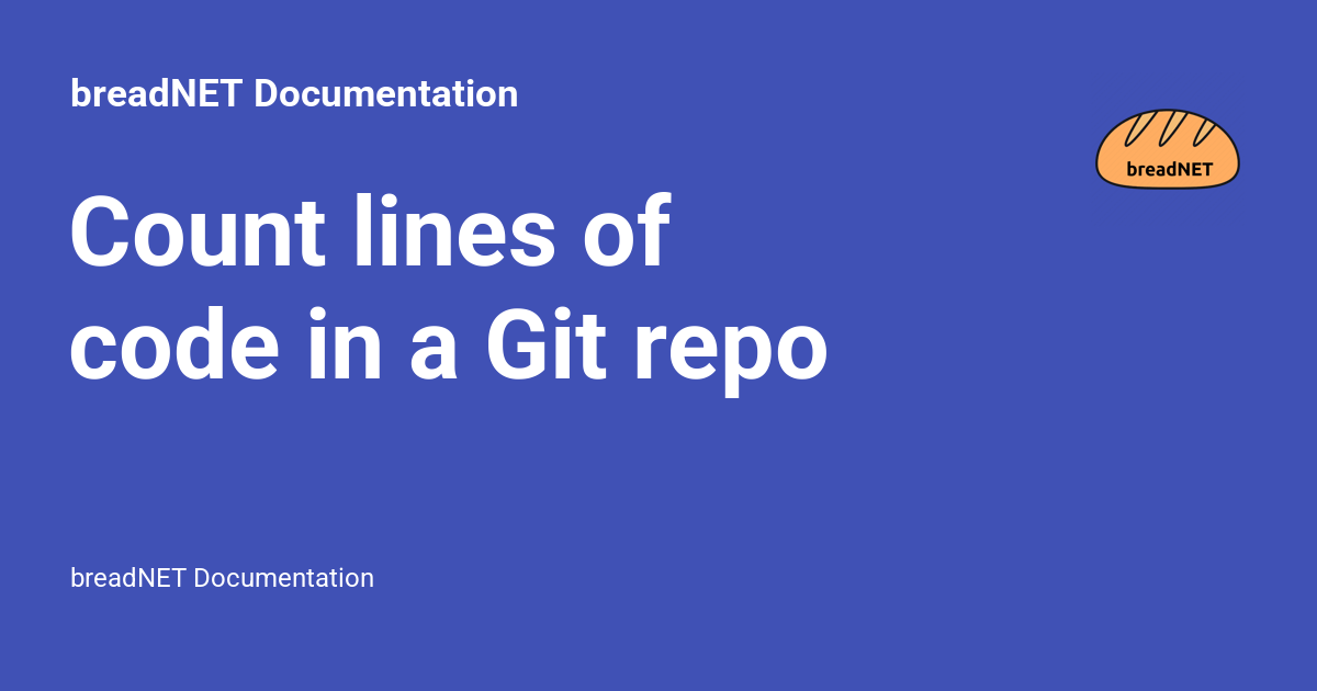 Count lines of code in a Git repo Documentation