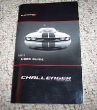 2011 Dodge Challenger Including SRT8 Owner's Operator Manual User Guide