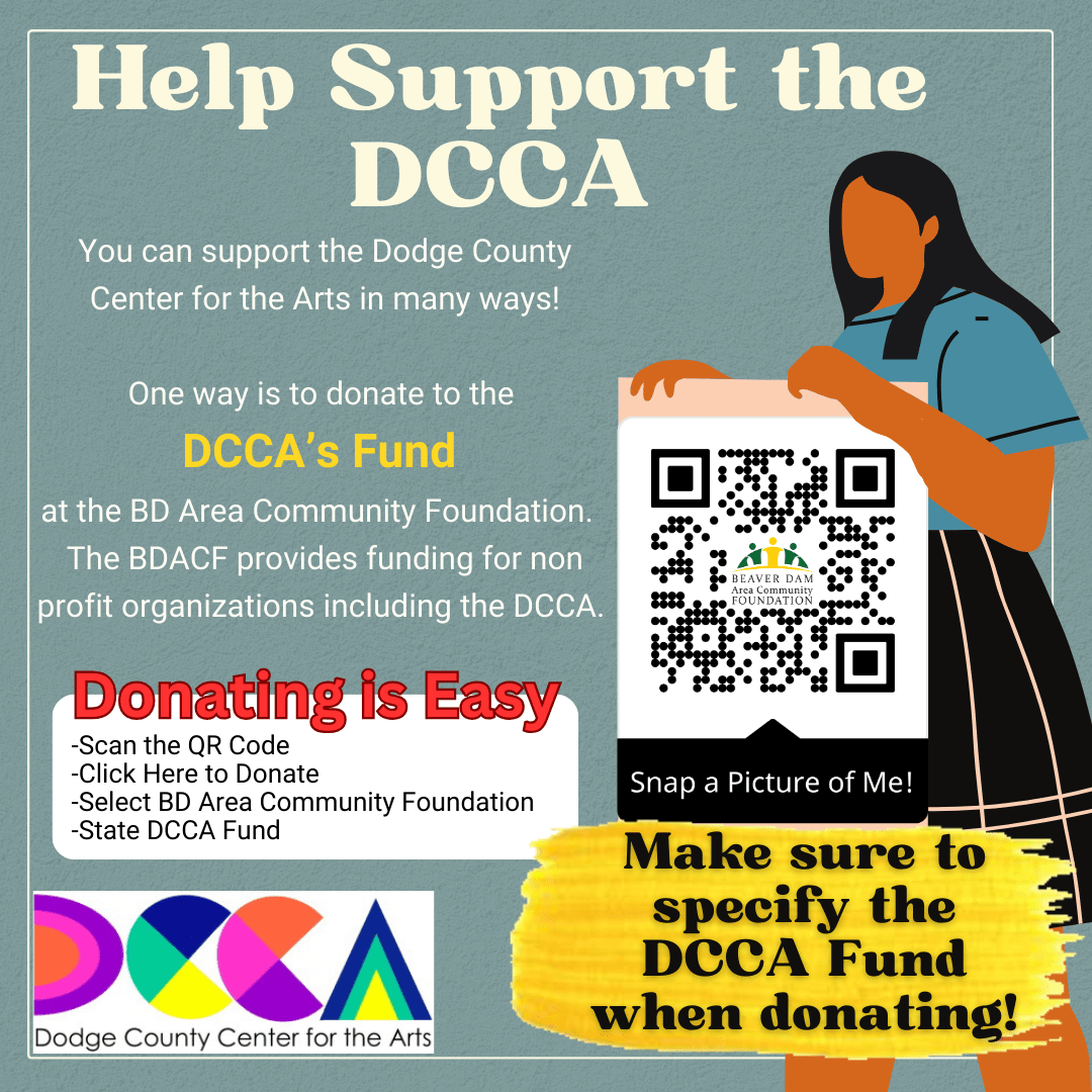 Support the DCCA Through the BDACF Dodge County Center for the Arts