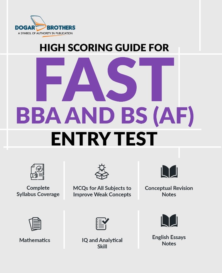 FAST BBA and BS (AF) Entry Test Guide Dogar Brothers