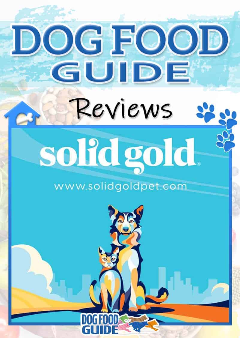 Solid Gold Dog Food Reviews 2022 The Best Holistic Pet Food?