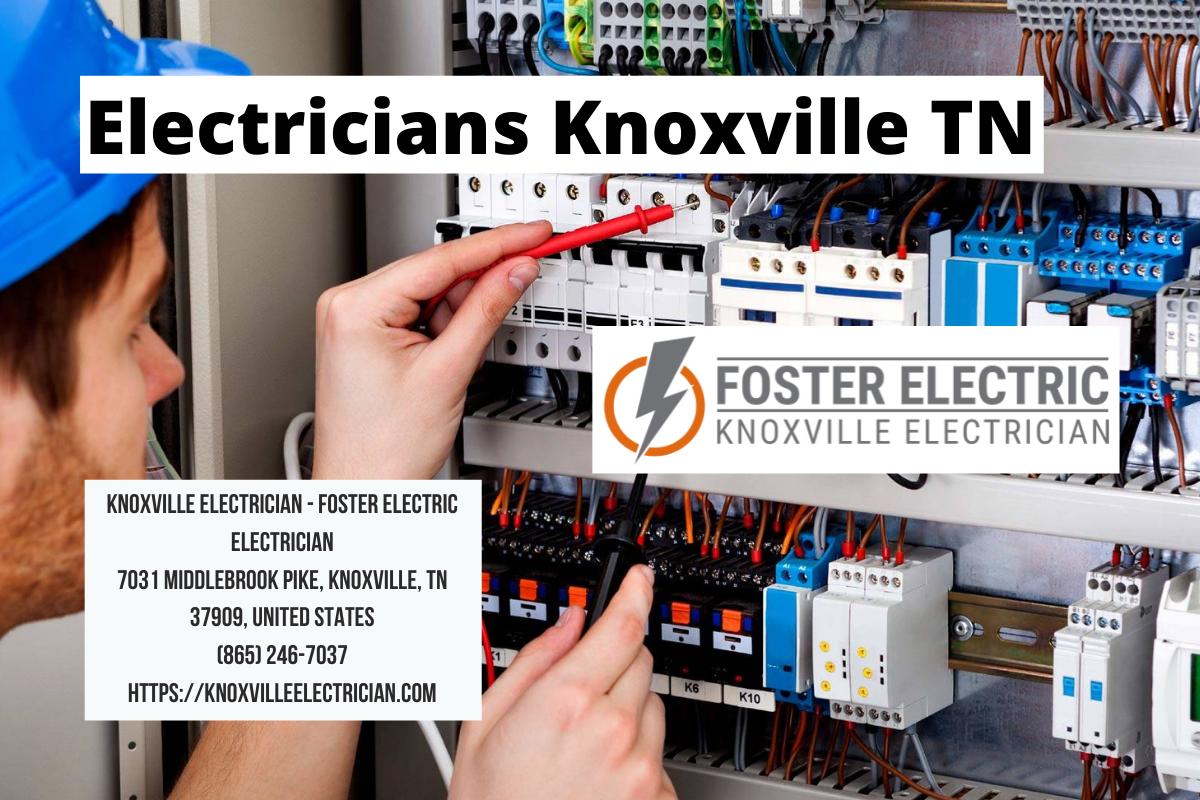 Electricians Knoxville TN Knoxville Electrician Foster Electric