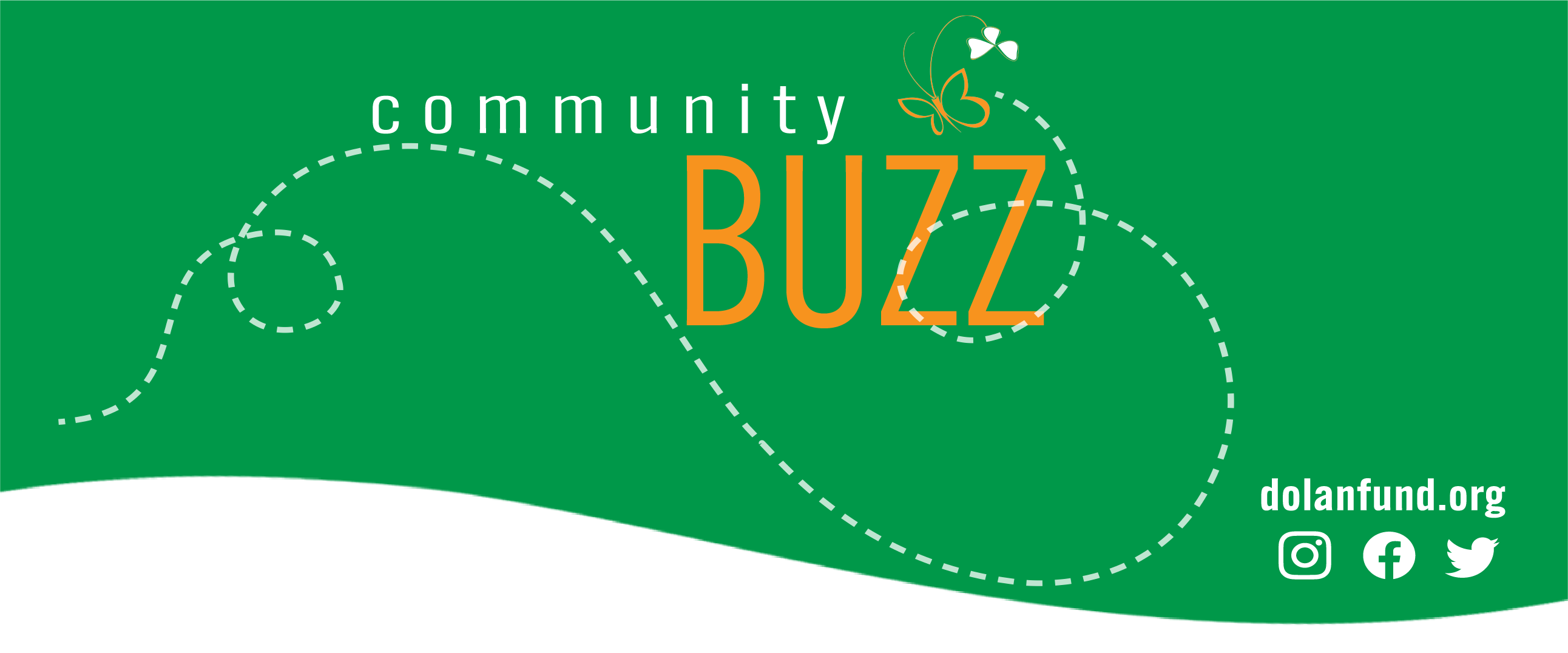 Community BUZZ Spring issue Kelly Anne Dolan Memorial Fund
