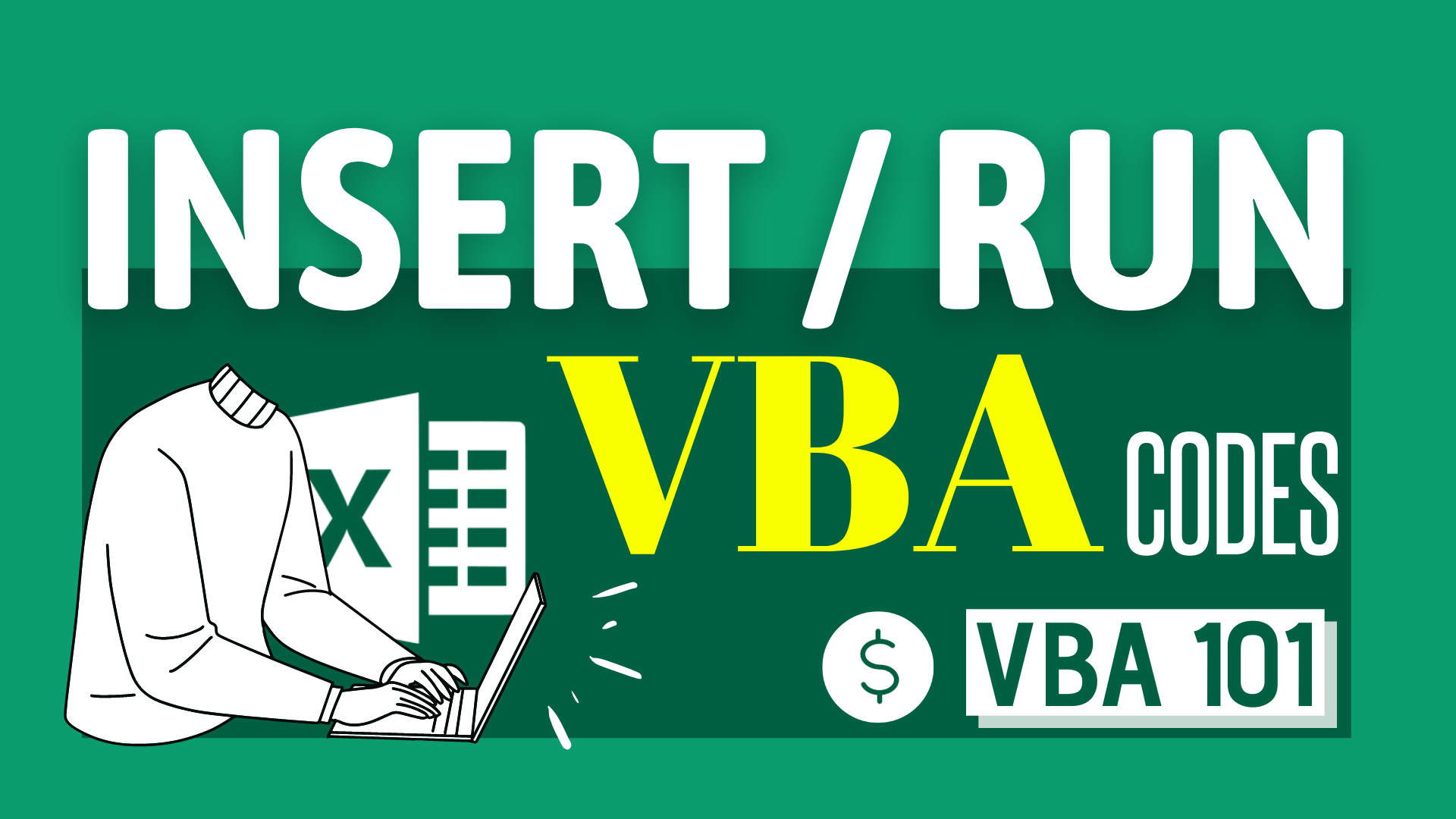 How to Insert & Run VBA code in Excel VBA101 Dollar Excel