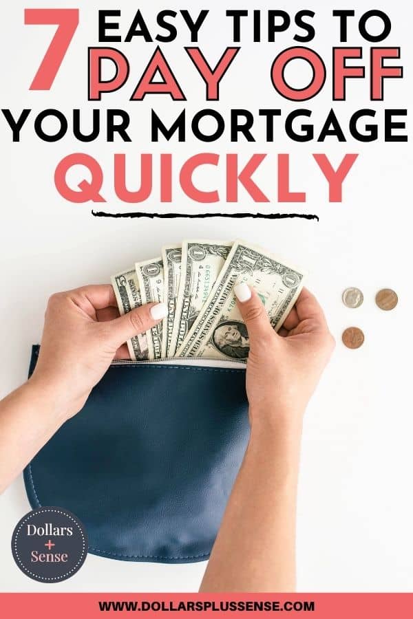 7 Best Ways To Pay Off Your Mortgage Early And Be Financially Free