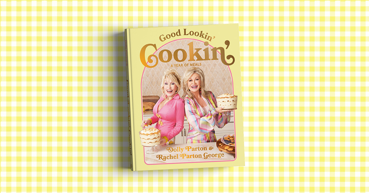 Dolly Parton To Release "Good Lookin' Cookin'" With Sister Rachel
