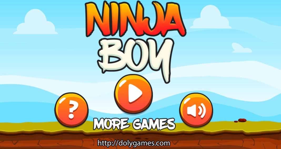 Ninja Boy PLAY FREE DolyGames