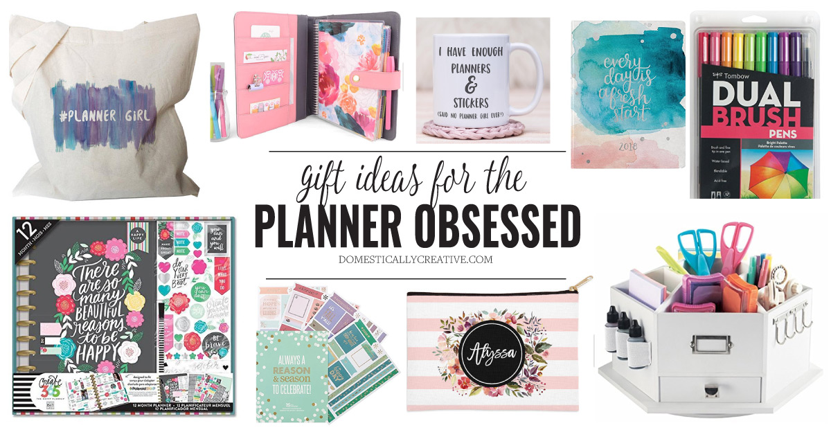 Gift Ideas for the Planner Obsessed Domestically Creative