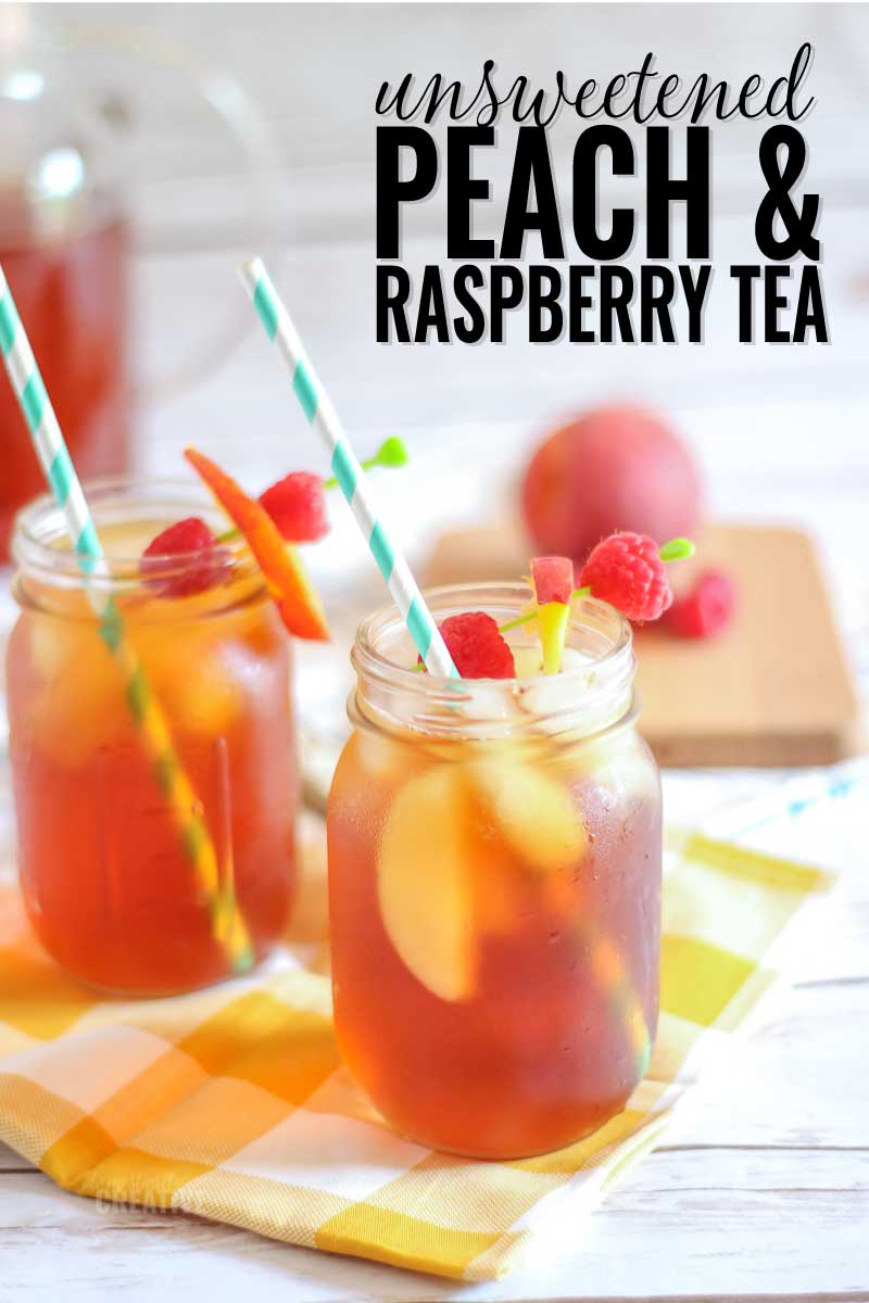 Unsweetened Raspberry Peach Iced Tea Domestically Creative
