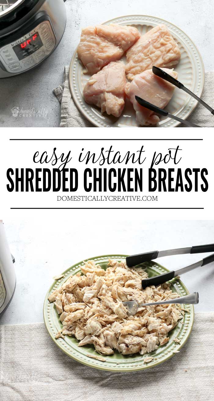 How to Cook Chicken Breasts in an Instant PotEasy Shredded Chicken